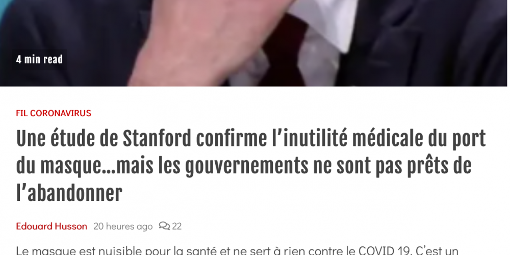 Une revue d’un médecin de Stanford confirme l’inutilité et la nocivité du port du masque…mais les gouvernements ne sont pas prêts de l’abandonner