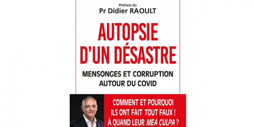 Autopsie d&rsquo;un désastre – mensonges et corruption au cours de la crise Covid