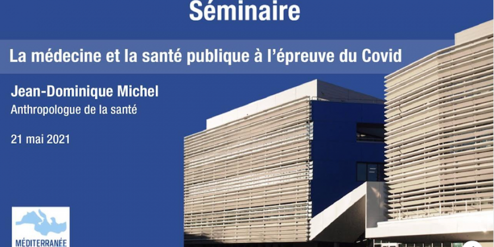 Séminaire à l&rsquo;IHU Méditerranée-Infection : « la médecine et la santé publique à l&rsquo;épreuve du Covid »